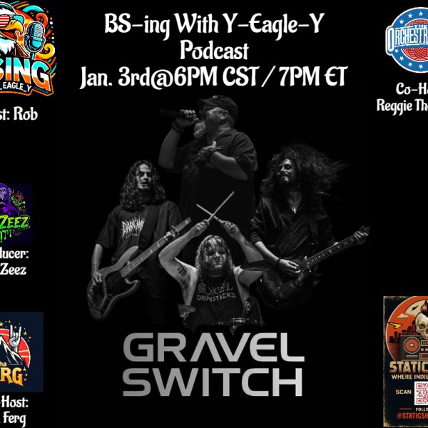 BS-ing With Y-Eagle-Y Presents: Gravel&nbsp;Switch